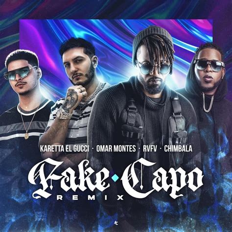 karetta el gucci fake capo descargar|Karetta el Gucci, Omar Montes & Rvfv – Fake Capo (Remix) .